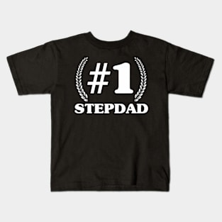 Step Father Stepdad Number One Stepdad Father'S Day Kids T-Shirt